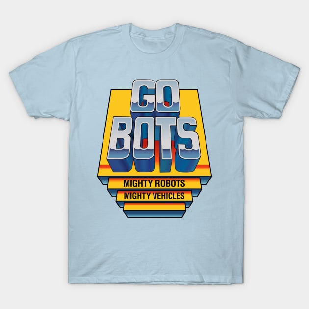 Go....Bots T-Shirt by The Wayback Chronicles